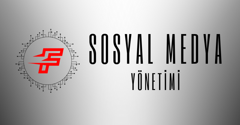 Sosyal Medya Yönetimi